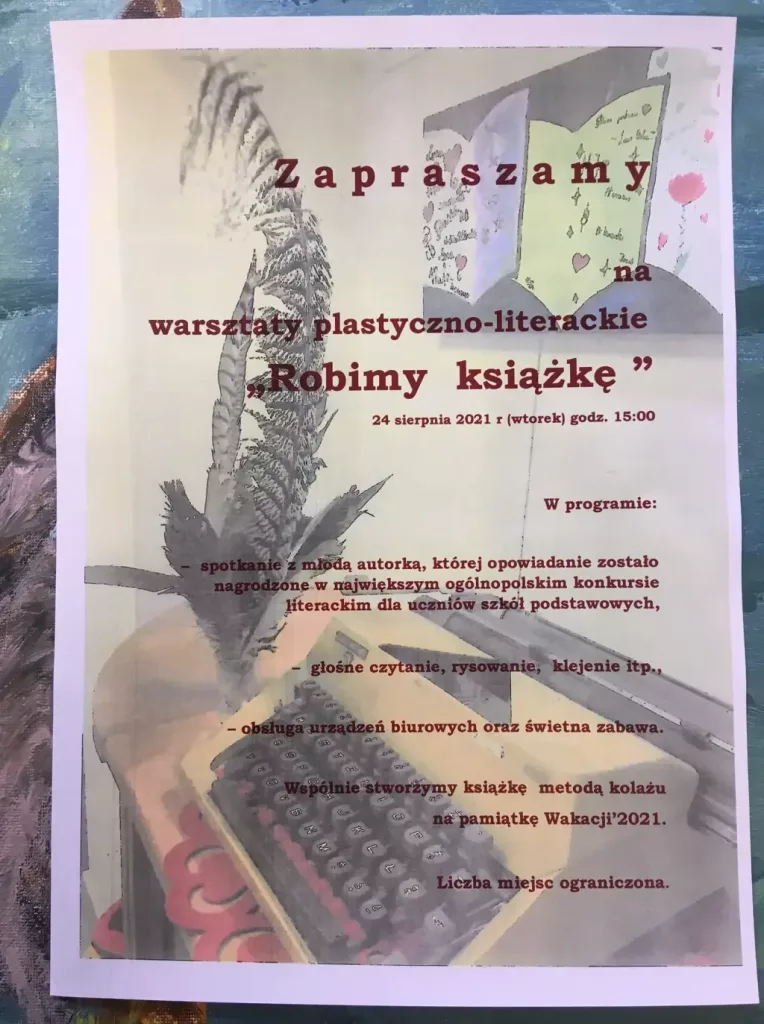 plakat warsztatów plastyczno-literackich "Robimy Ksiażkę" 24.08.2021 15:00