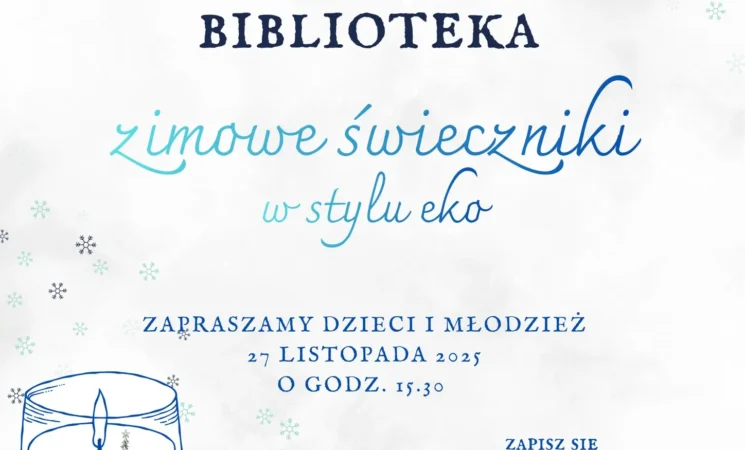 Kreatywna Biblioteka- zimowe świeczniki w stylu eko