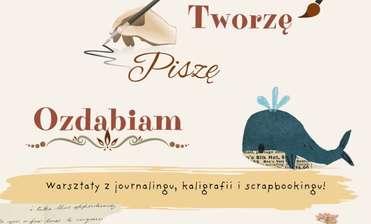 Journaling, kaligrafia, scrapbooking - warsztaty